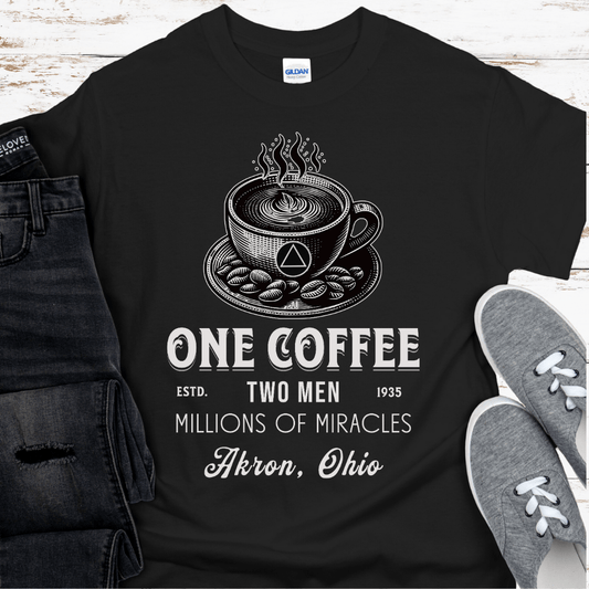 Recovery T-Shirt | Inspiring Sobriety |  One Coffee, 2 Men & Millions of Miracles