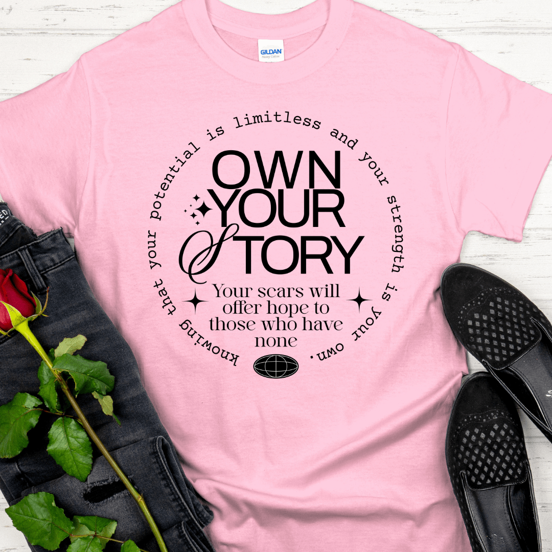 Recovery T-Shirt | Inspiring Sobriety |  Own Your Story