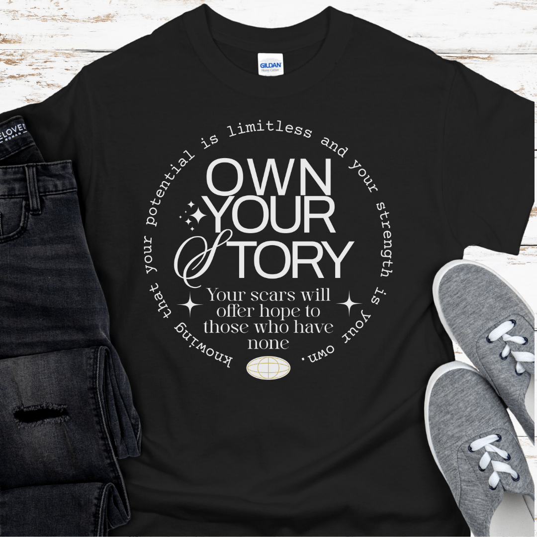 Recovery T-Shirt | Inspiring Sobriety |  Own Your Story