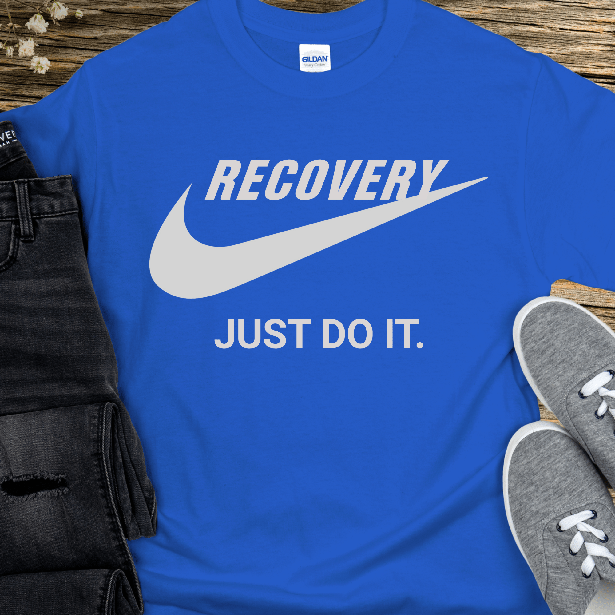 Recovery T-Shirt | Inspiring Sobriety | Recovery - Just Do It