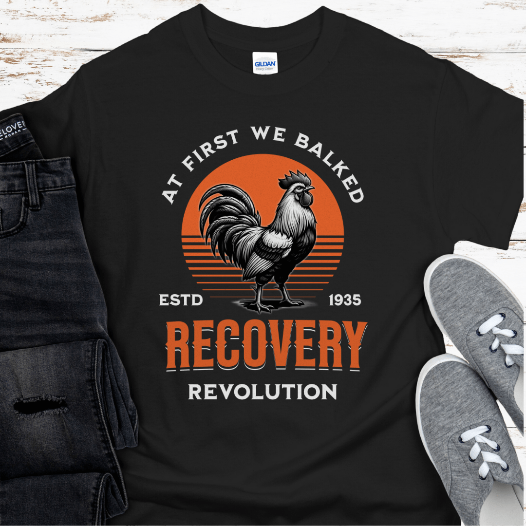 Recovery T-Shirt | Inspiring Sobriety |  Recovery Revolution Rooster