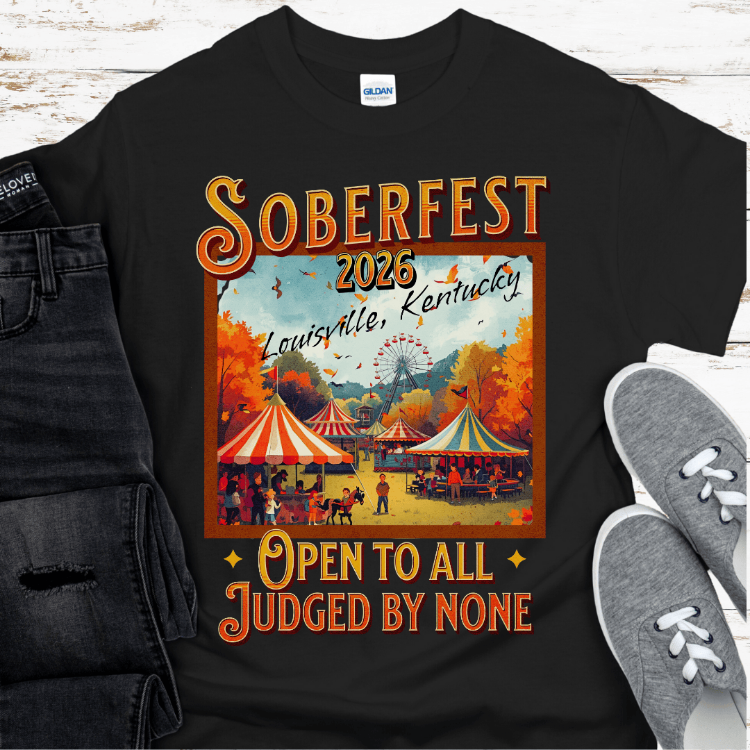 Recovery T-Shirt | Inspiring Sobriety | Soberfest 2026