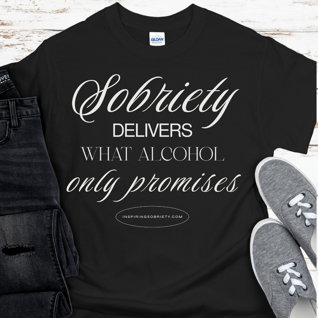 Recovery T-Shirt | Inspiring Sobriety |  Sobriety Delivers