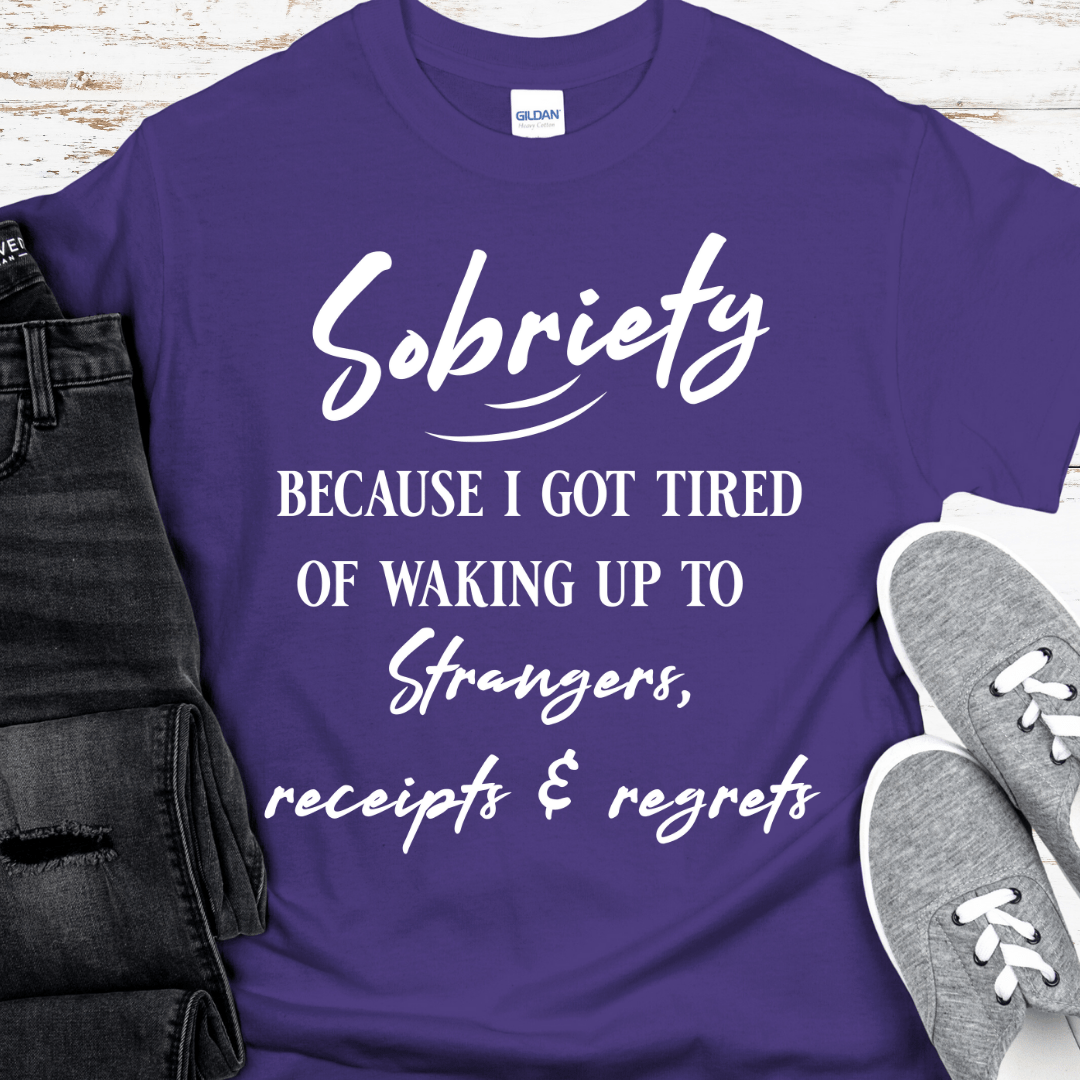 Recovery T-Shirt | Inspiring Sobriety | Strangers, Receipts & Regrets