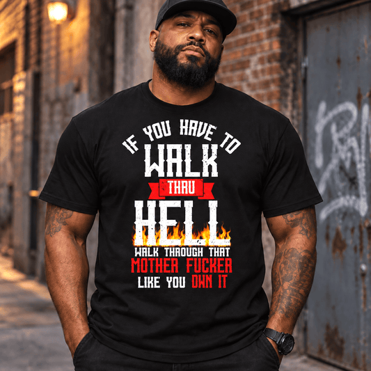 Recovery T-Shirt | Inspiring Sobriety |  Walk Thru Hell
