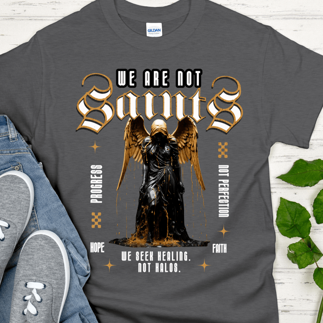 Recovery T-Shirt | Inspiring Sobriety | We Are Not Saints