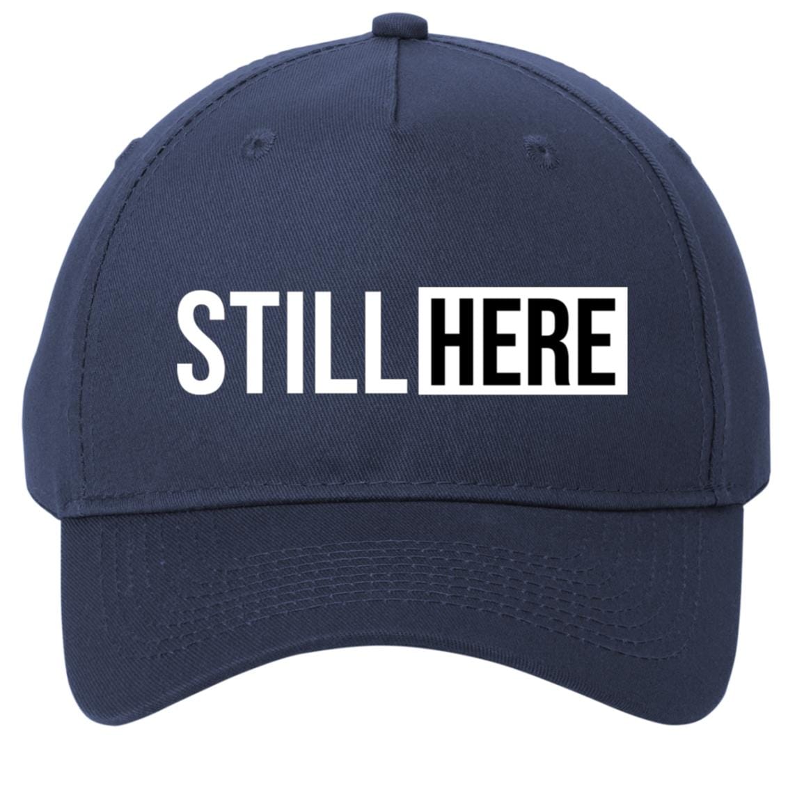 Recovery Twill Cap  | Inspiring Sobriety | Still Here