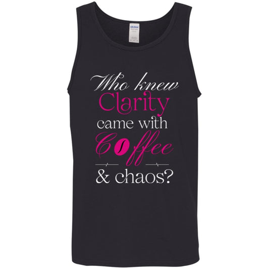 Recovery Unisex Tank | Inspiring Sobriety |  Clarity, Coffee & Chaos