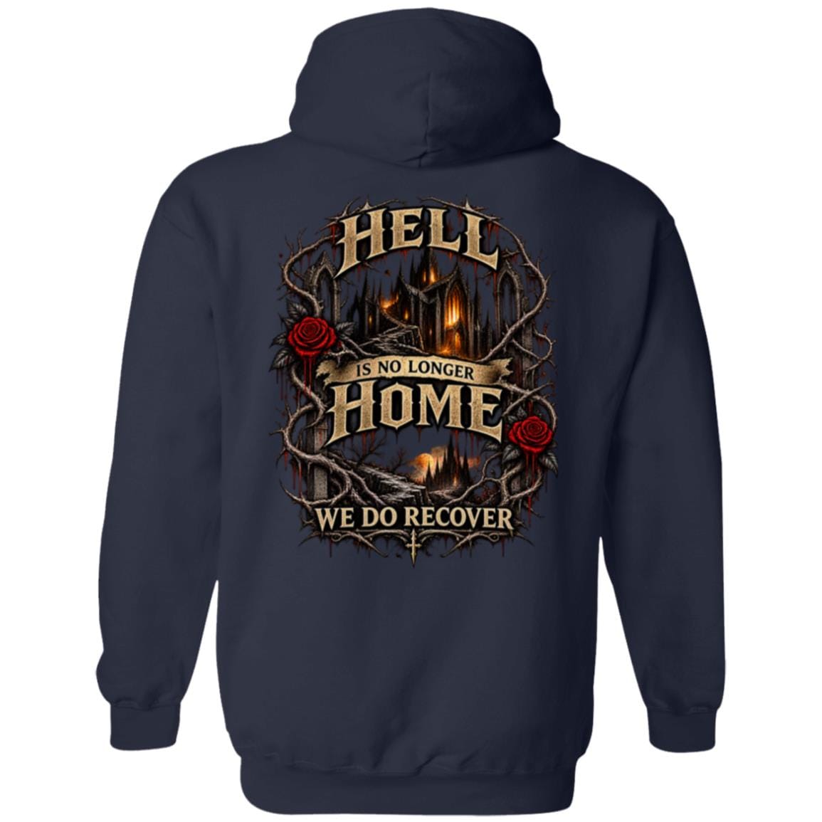 Recovery Zip Hoodie | Inspiring Sobriety |  Hell Is No Longer Home