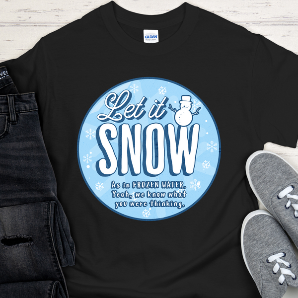 Christmas Recovery T-Shirt | Inspiring Sobriety |  Let It Snow