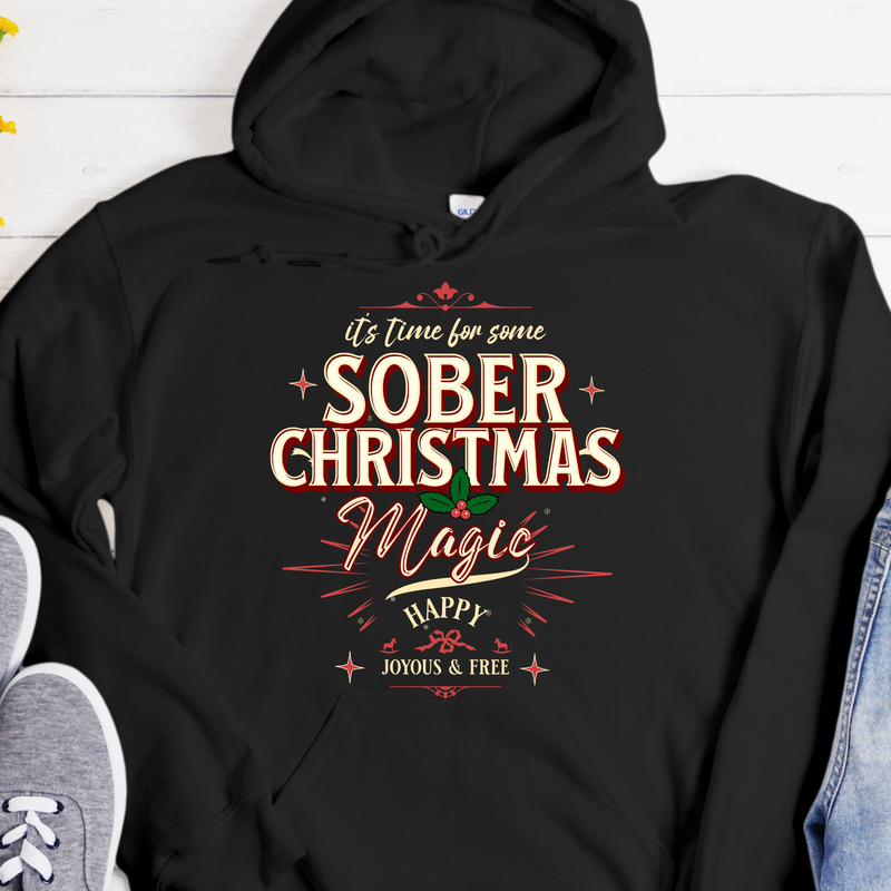 Christmas Recovery Hoodie | Inspiring Sobriety |  Sober Christmas Magic