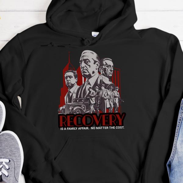 black Recovery Hoodie | Inspiring Sobriety |  Recovery is a Family Affair