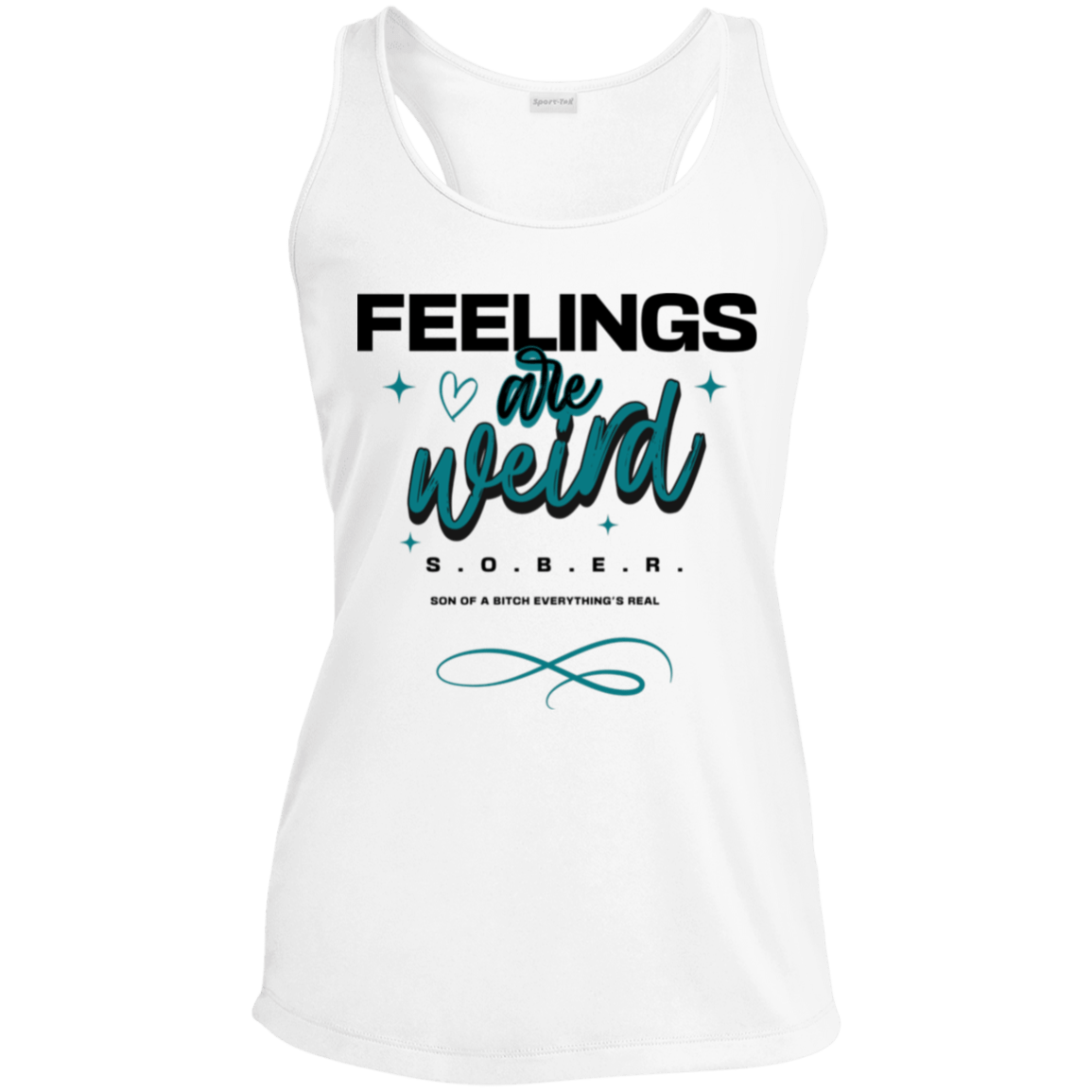 Womens Recovery Tank | Inspiring Sobriety |  Feelings Are Weird