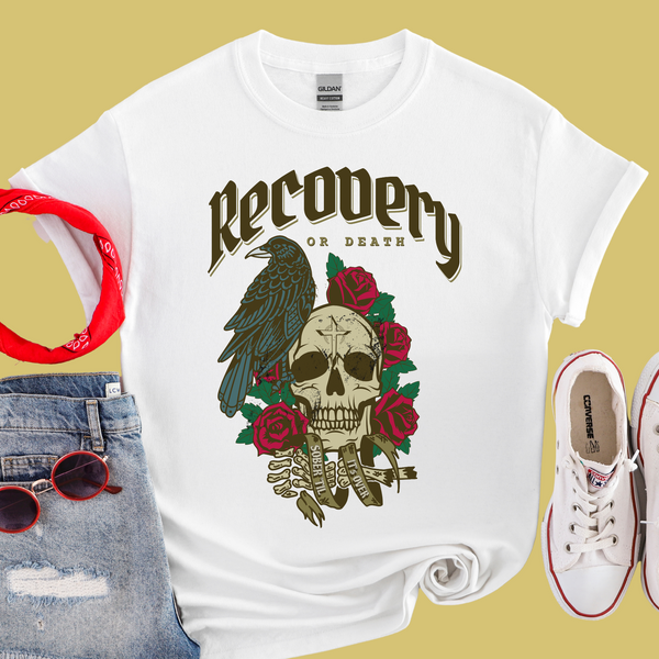 white Recovery Unisex T-Shirt | Inspiring Sobriety |  Recovery or Death