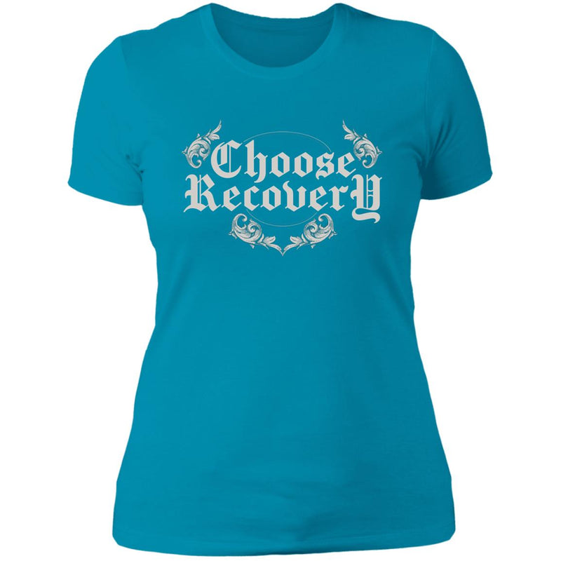 turquoise Womens Recovery T-Shirt | Inspiring Sobriety | Choose Recovery