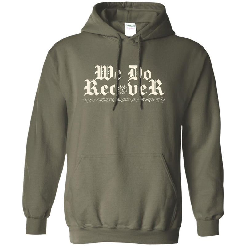 army green Addiction Recovery Hoodie | Inspiring Sobriety | We Do Recover