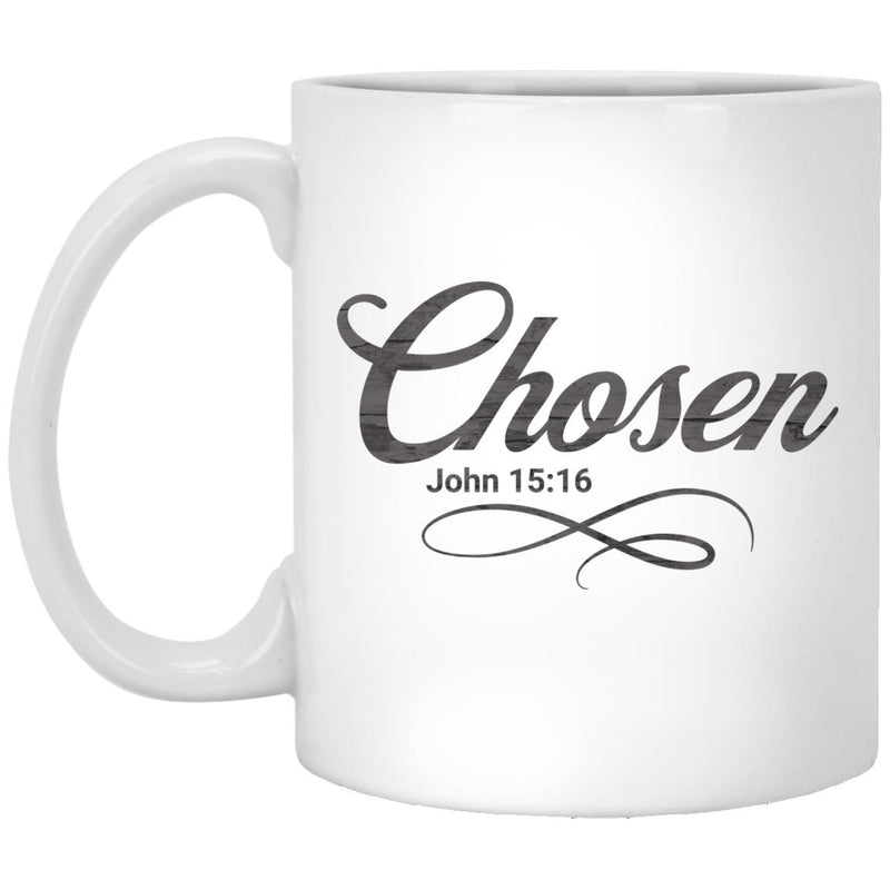 Bible Verse Coffee Mug | Inspiring Sobriety |  Chosen John 15:16