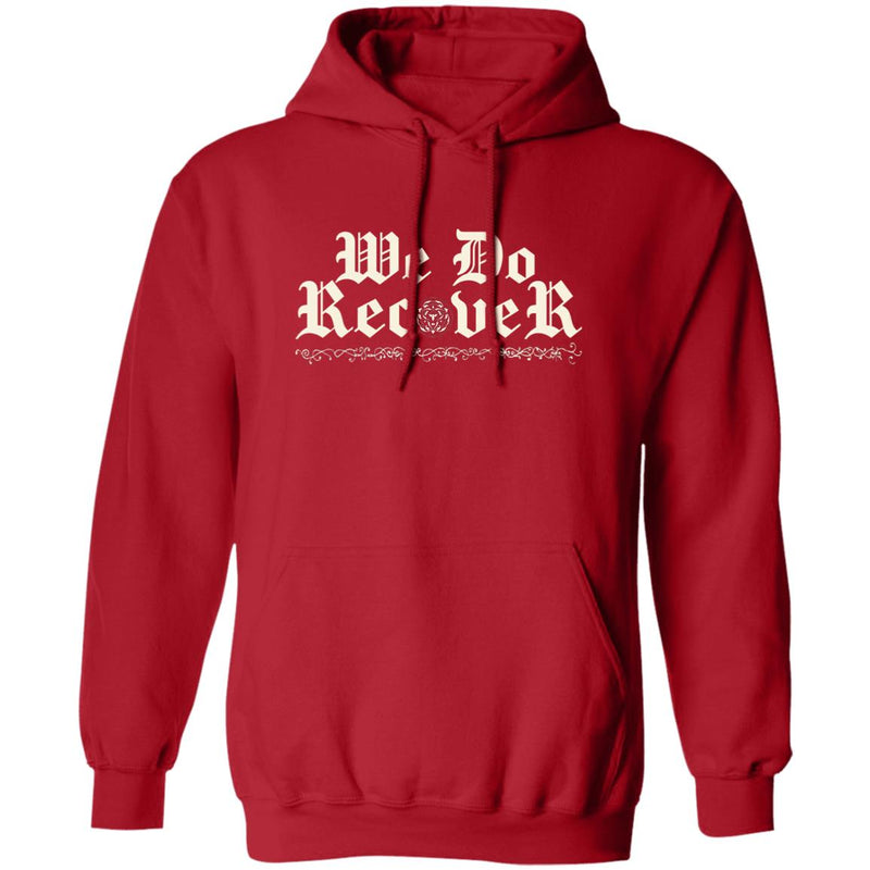red Addiction Recovery Hoodie | Inspiring Sobriety | We Do Recover