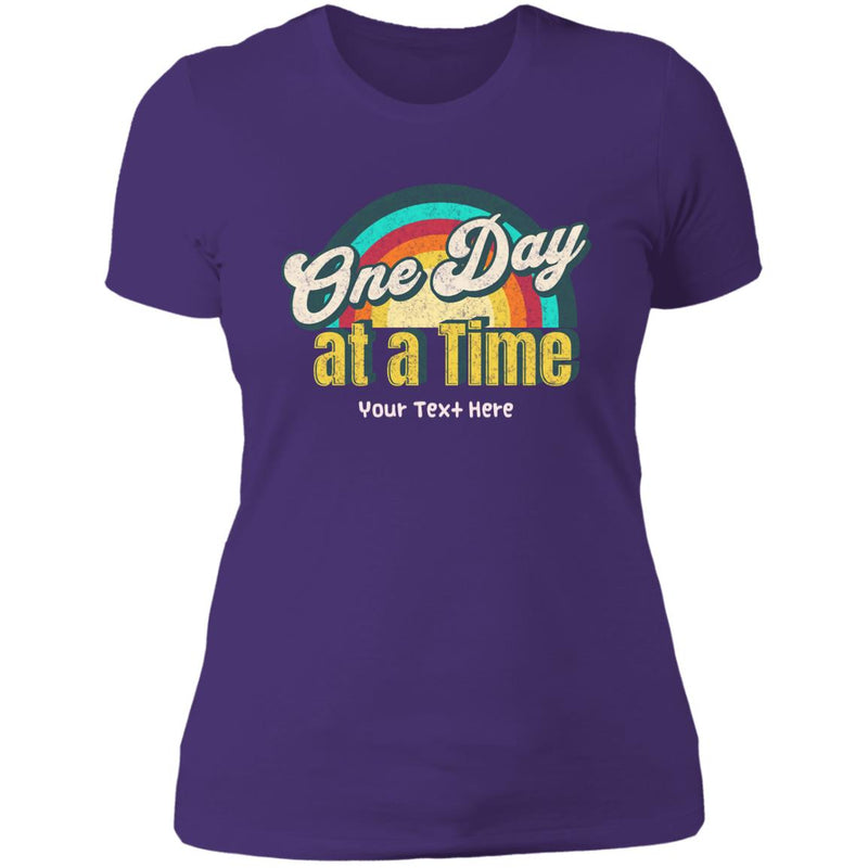 Custom Womens Recovery T-Shirt  | Inspiring Sobriety | One Day at a Time Rainbow