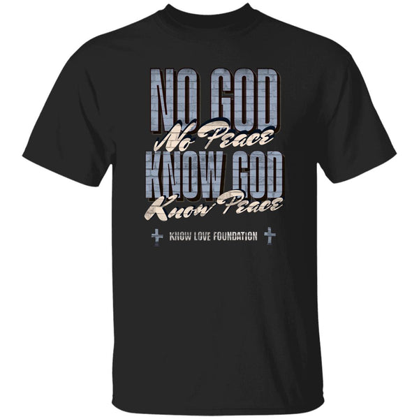 Recovery Unisex T-Shirt | Inspiring Sobriety |  No God No Peace, Know God Know Peace