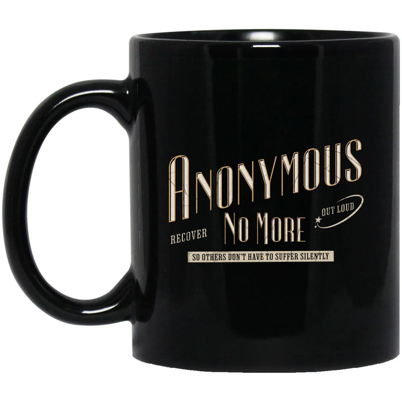 Recovery Coffee Mug | Inspiring Sobriety |  Anonymous No More , Recover Out Loud