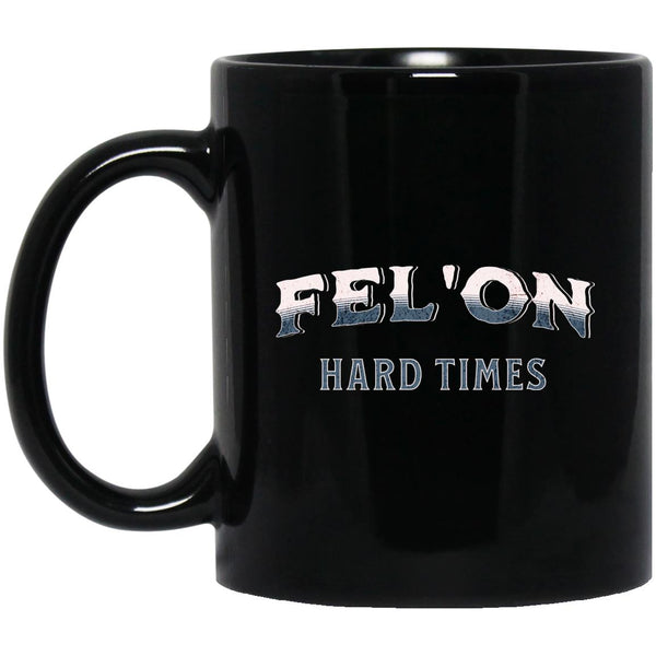 Recovery Coffee Mug | Inspiring Sobriety | Felon Hard Times