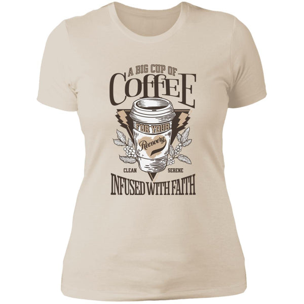Womens Recovery T-Shirt | Inspiring Sobriety | Coffee Clean, Serene, Infused with Faith