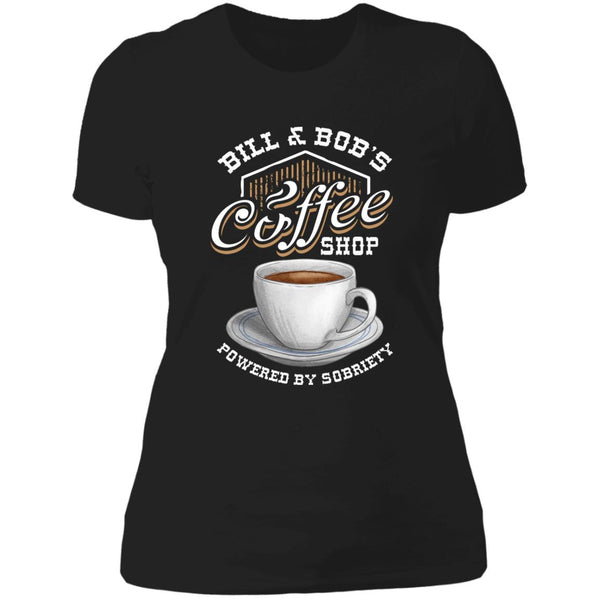 Womens Recovery T-Shirt | Inspiring Sobriety |  Bill & Bob's Coffee Shop