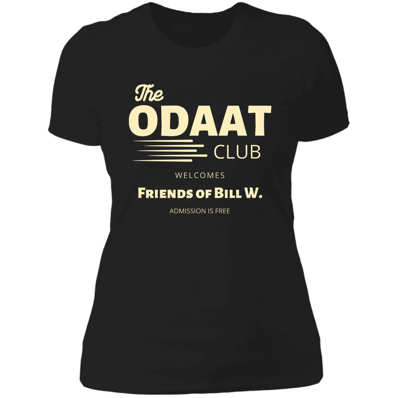 black Womens Recovery T-Shirt | Inspiring Sobriety | The ODAAT Club welcomes friends of bill w.