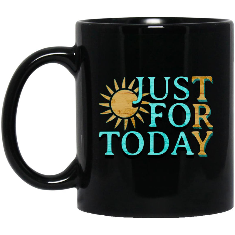 Recovery Coffee Mug | Inspiring Sobriety |  Just For Today "TRY"