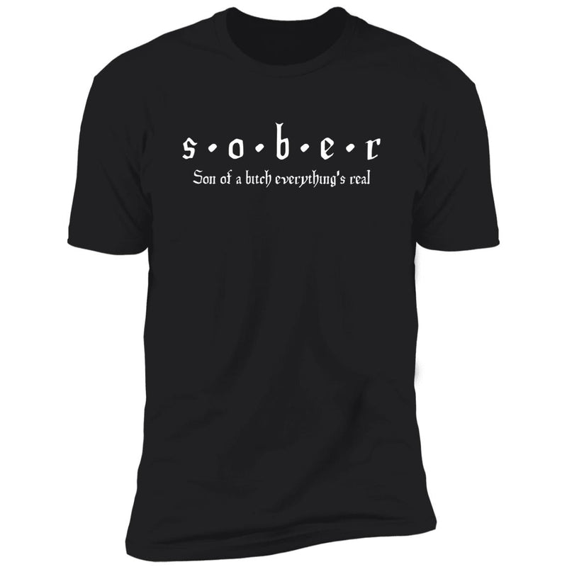 black Mens Recovery T-Shirt | Inspiring Sobriety | S.O.B.E.R. son of a bitch everything's real