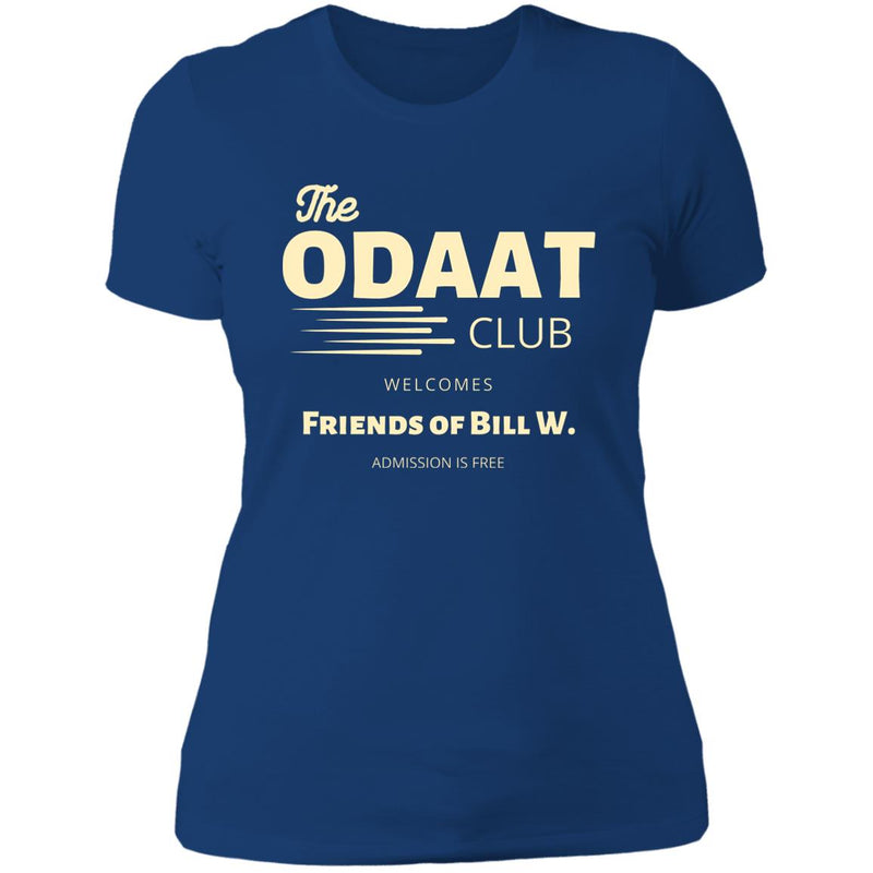 royal blue Womens Recovery T-Shirt | Inspiring Sobriety | The ODAAT Club welcomes friends of bill w.