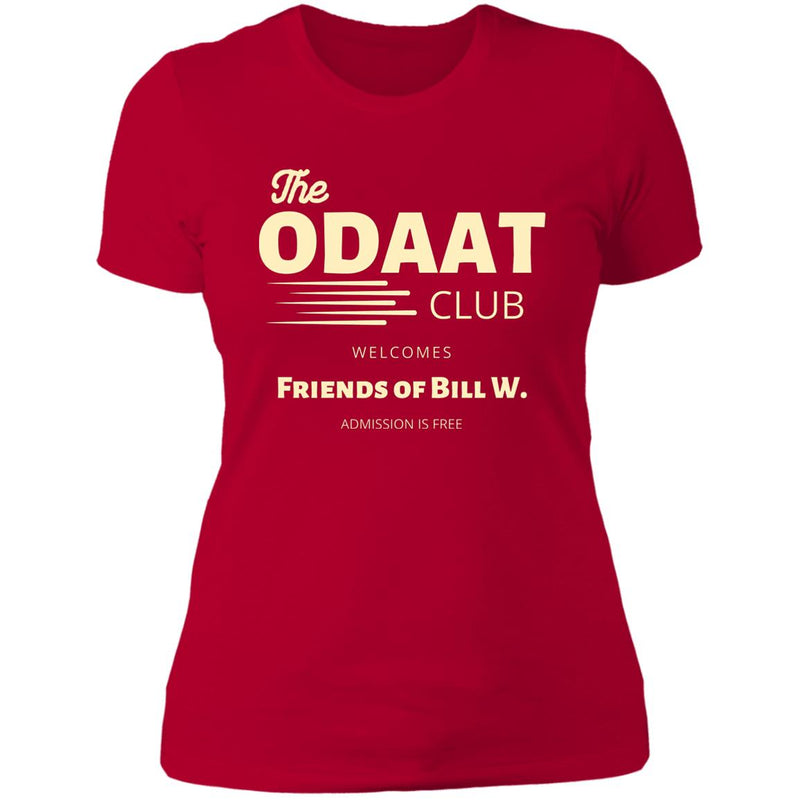 red Womens Recovery T-Shirt | Inspiring Sobriety | The ODAAT Club welcomes friends of bill w.