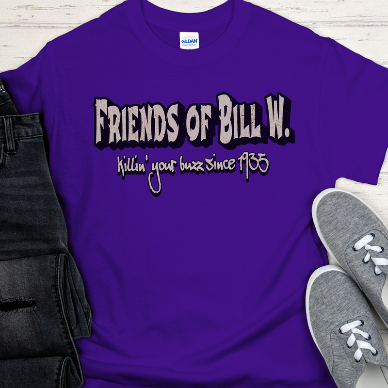 AA Recovery Unisex T-Shirt | Inspiring Sobriety | Friends of Bill W. - Killin' Your Buzz Since 1935