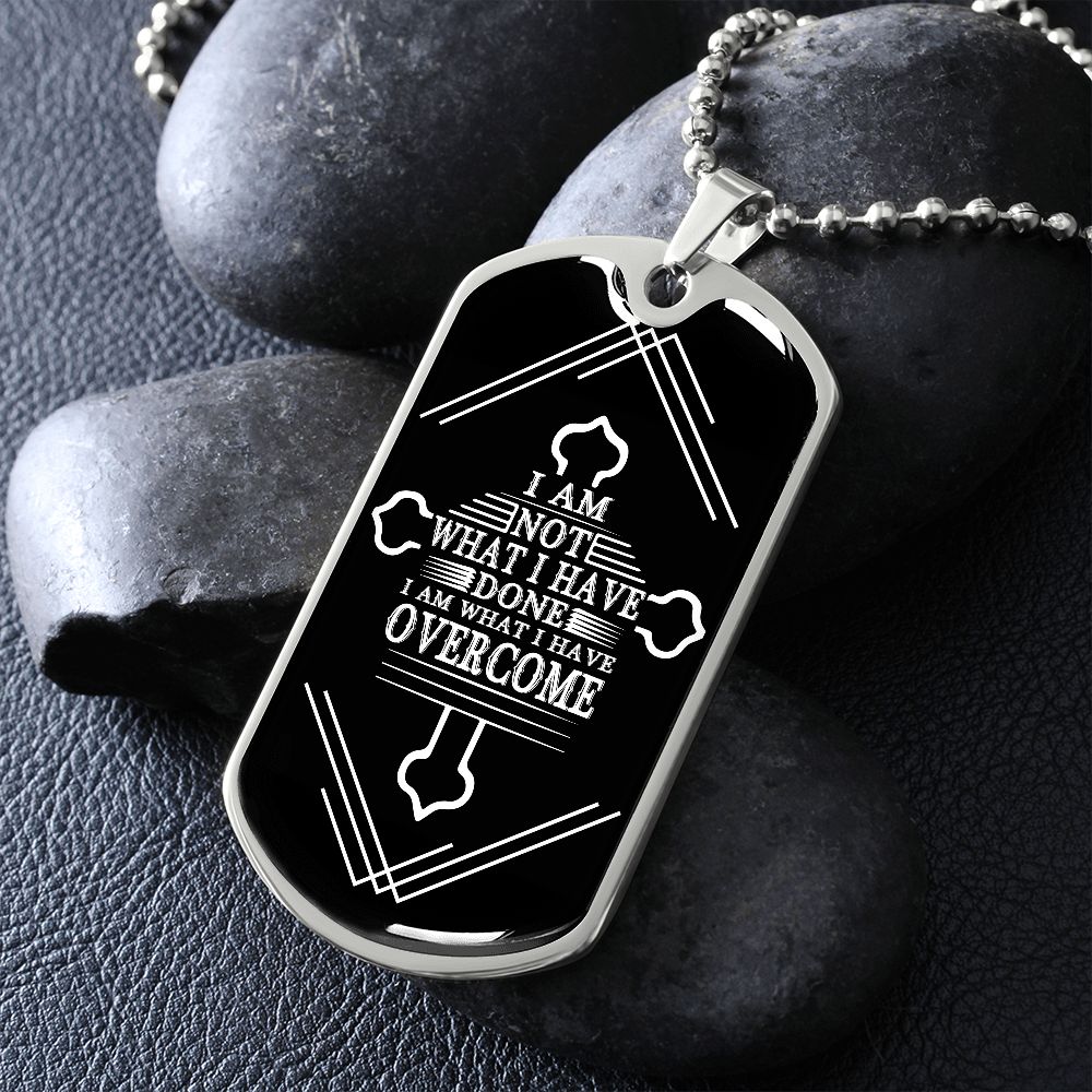 silver Recovery Dog Tag | Inspiring Sobriety | I'm Not What I've Done I'm What I've Overcome