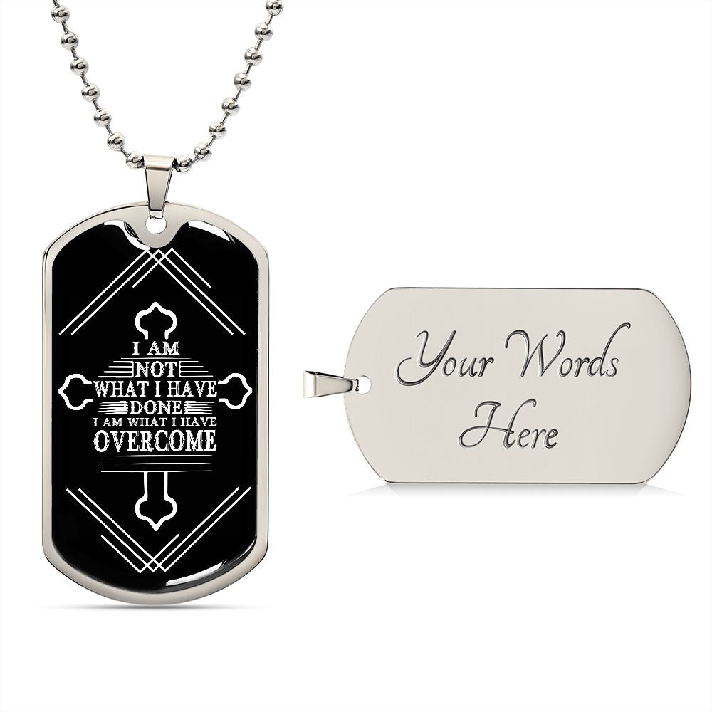 custom silver Recovery Dog Tag | Inspiring Sobriety | I'm Not What I've Done I'm What I've Overcome
