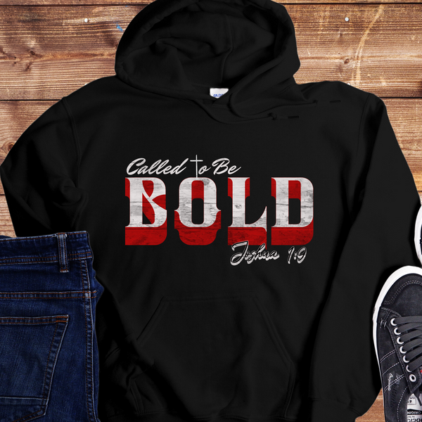 Bible Verse Hoodie | Inspiring Sobriety | Called To Be Bold Joshua 1:9