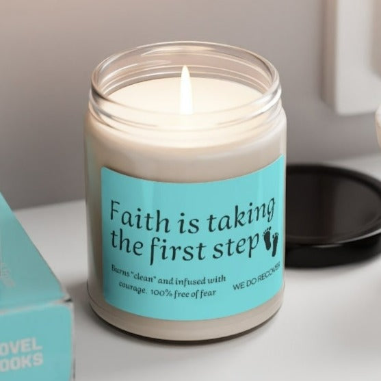 sobriety candle "faith is taking the first step"  - scented soy candle, 9oz