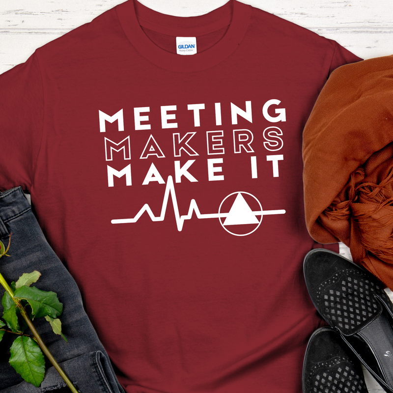 red AA NA Recovery Unisex T-Shirt | Inspiring Sobriety | Meeting Makers Make It