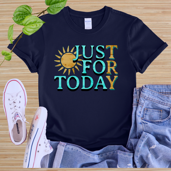 Recovery T-Shirt | Inspiring Sobriety |  Just For Today "TRY"