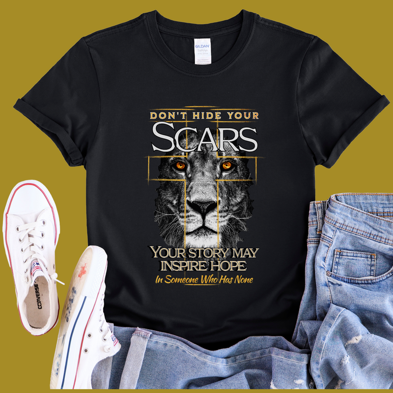 Recovery Unisex T-Shirt | Inspiring Sobriety | Don't Hide Your Scars your story may inspire hope in others that have none