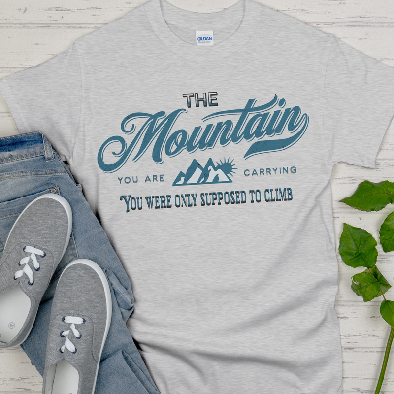 light gray Recovery Unisex T-Shirt | Inspiring Sobriety | The Mountains You Are Carrying you were only supposed to climb
