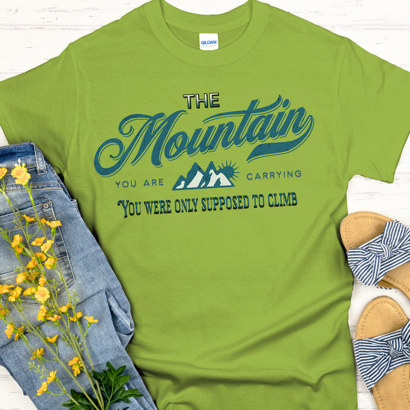 lime green Recovery Unisex T-Shirt | Inspiring Sobriety | The Mountains You Are Carrying you were only supposed to climb